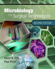 Microbiology for Surgical Technologists (MindTap Course List)