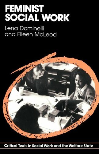 Feminist Social Work (Critical texts in social work & the welfar