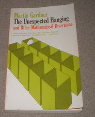The Unexpected Hanging And Other Mathematical Diversions BOOK By Gardner 1969