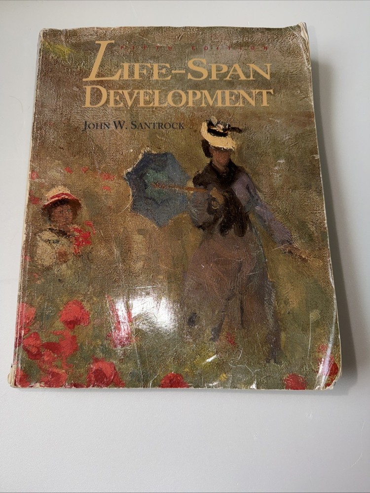 Life-Span Development, John W. Santrock Fifth Edition Hardcover