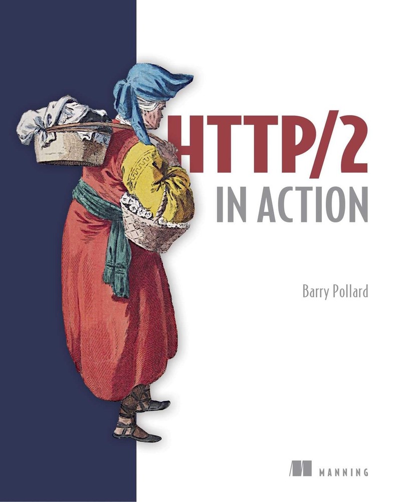 HTTP/2 in Action Pollard, Barry paperback Very Good