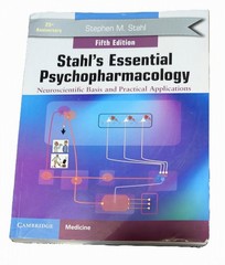 Stahl’s Essential Psychopharmacology : Neuroscientific Basis and Practical…