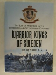 Warrior Kings of Sweden – The Rise of an Empire in the Sixteenth and Seventeenth