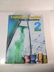 Exploring Creation with Chemistry 2nd Edition Apologia Hardcover Textbook Wile