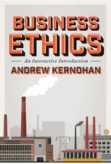 Business Ethics: An Interactive Introduction – paperback Kernohan, Andrew