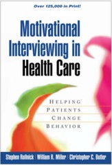 Motivational Interviewing in Health Care: Helping Patients Change Be – VERY GOOD