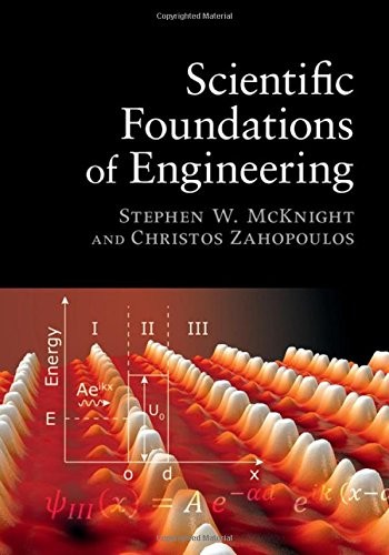 Scientific Foundations of Engineering By McKnight, Stephen Steph