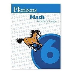 Horizons Mathematics, Grade 6, Teacher’s Edition