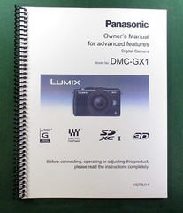 Panasonic Lumix DMC-GX1 Advanced Instruction Manual: 225 Pages & Clear Covers!