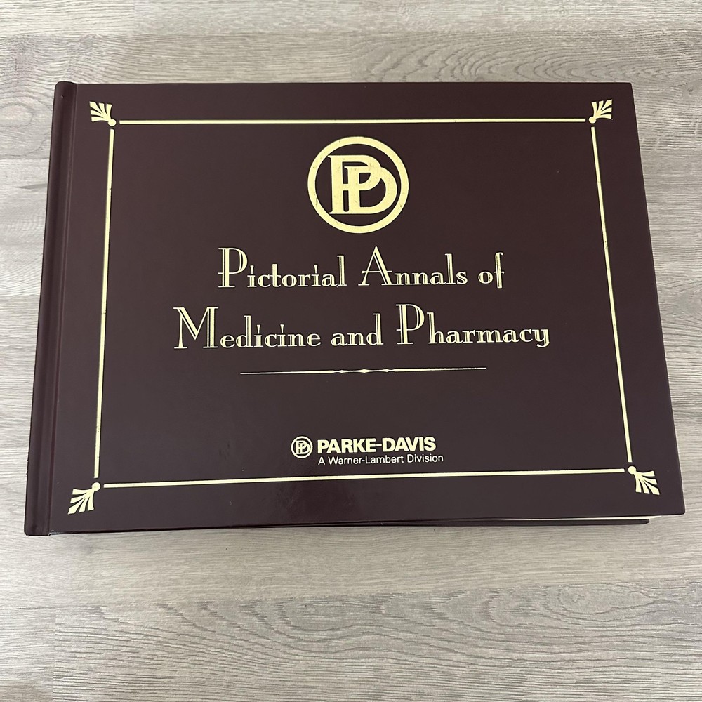 Vintage Pictorial Annals Of Medicine And Pharmacy Parke-Davis HC 1999 USA