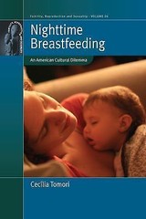 Fertility, Reproduction and Sexuality: Social and Cultural Perspectives Ser.:…