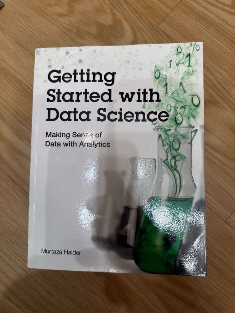 Getting Started with Data Science: Making Sense of Data with Analytics (IBM …