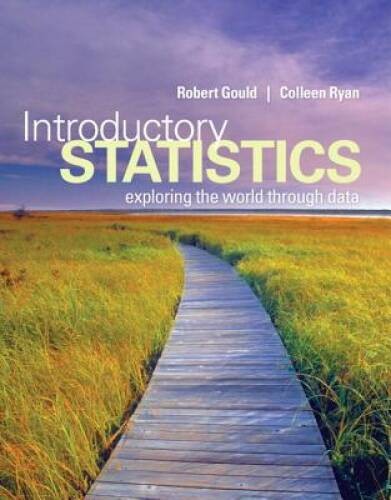 Introductory Statistics: Exploring the World Through Data – VERY GOOD