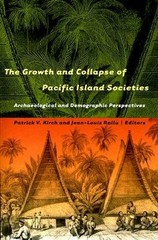 The Growth and Collapse of Pacific Island Societies : Archaeologi