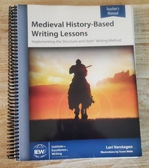 IEW Medieval History Based Writing Lessons Teachers ONLY Manual Lori Verstegen