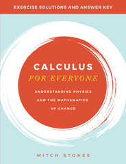 Calculus for Everyone: Exercise Solutions and Answer Key