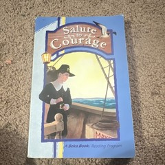 A Beka Book Salute to Courage Reading Program Elementary Paperback English