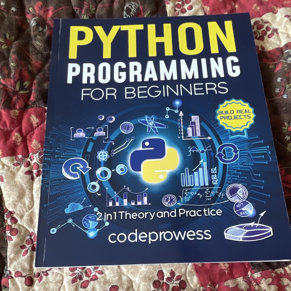 codeprowess Python Programming for Beginners 2-in-1 Theory & Practice Paperback