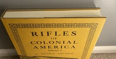 Rifles of Colonial America Volume 1 – George Shumway Longrifle Series 2007 Print
