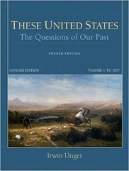 These United States: The Questions of Our Past 4th Edition