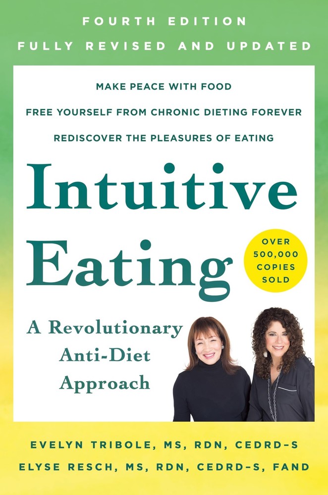 Intuitive Eating, 4th Edition by Evelyn Tribole