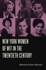 New York Women Of Wit In The Twentieth Century