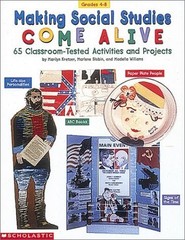 Making Social Studies Come Alive : 65 Classroom-Tested Activities