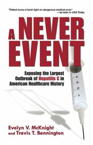 A Never Event: Exposing the – Paperback, by Evelyn V. McKnight; – Very Good