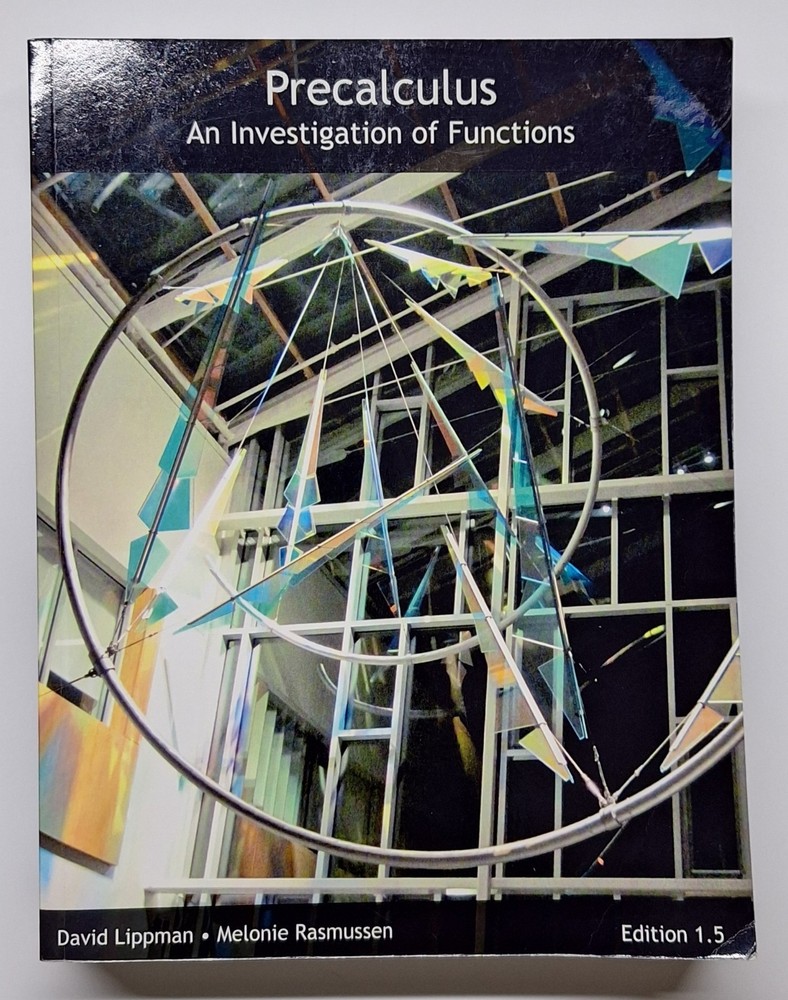 College Precalculus An Investigation of Functions Edition 1.5 Lippman Rasmussen