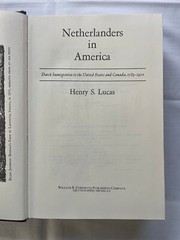 Netherlanders in America: Dutch Immigration to U.S. & Canada, Eerdmans 1955 HCDJ