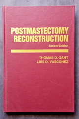Post-Mastectomy Reconstruction 2nd Edition by Luis O. Vasconez and T. D. Gant