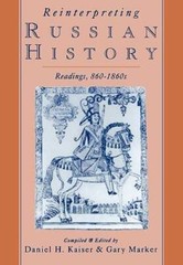 Reinterpreting Russian History: Readings 860-1860s – Paperback – GOOD