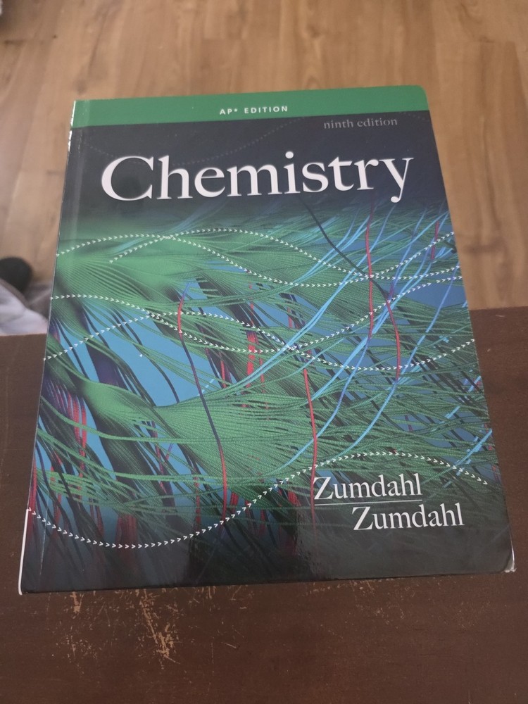 Chemistry ~ Steven Zumdahl AP Edition 9th Edition High School Chemistry Textbook