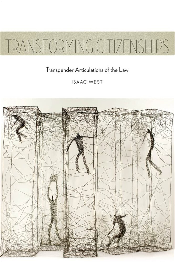 Transforming Citizenships: Transgender Articulations of the Law (Sexual Cult…