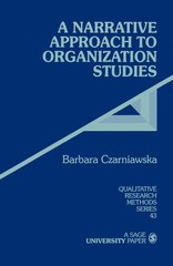 A Narrative Approach to Organization Studies (Qualitative Research Methods) …