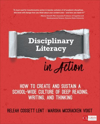 Corwin Literacy Ser.: Disciplinary Literacy in Action : How to Create and…