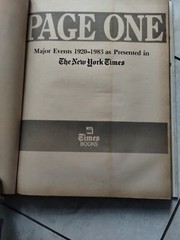 THE NEW YORK TIMES PAGE ONE Major Events 1920-1983 292 pages Hard Back 15.5X11.5
