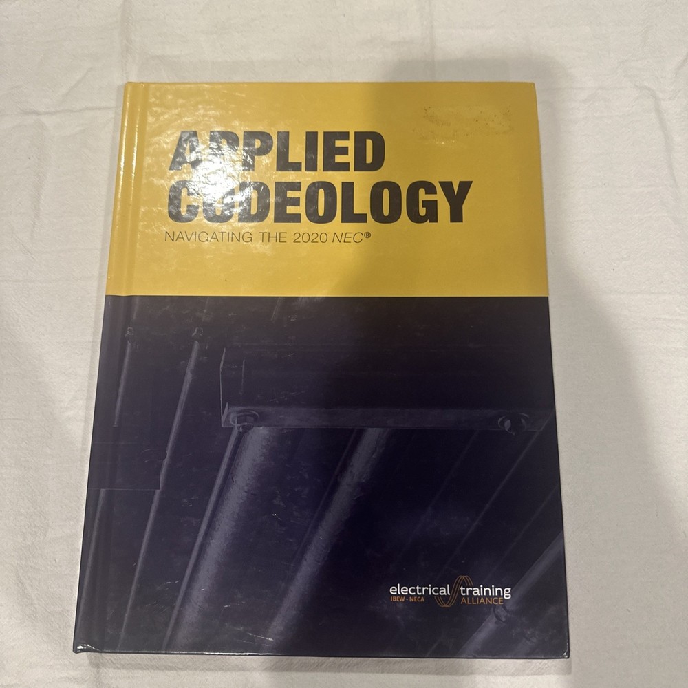 Applied Codeology – 2020 : Navigating the NEC 2020 by electrical training…