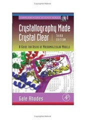 Crystallography Made Crystal Clear: A Guide for Users of Macromolecular Models