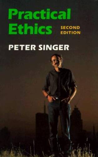 Practical Ethics – Paperback By Singer, Peter – VERY GOOD
