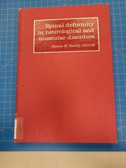 Spinal Deformity Neurological Muscular Disorders James H Hardy Editor Orthopedic