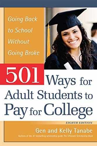 501 Ways for Adult Students to Pay – Paperback, by Tanabe Gen Tanabe – Very Good