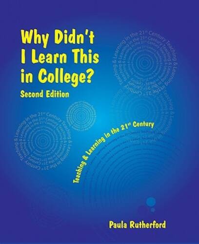 Why Didn’t I Learn This in College? Second Edition – Perfect Paperback – GOOD