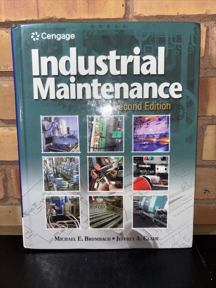 Industrial Maintenance Second Edition (MindTap Course List) by Brumbach VG