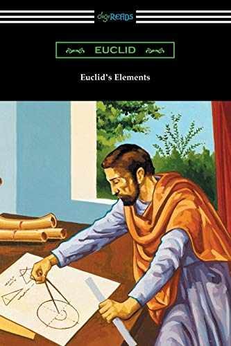 Euclid’s Elements (The Thirteen Books) – Paperback, by Euclid – Very Good
