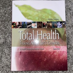 Total Health Talking About Life’s Changes Textbook For Middle School – Susan Boe