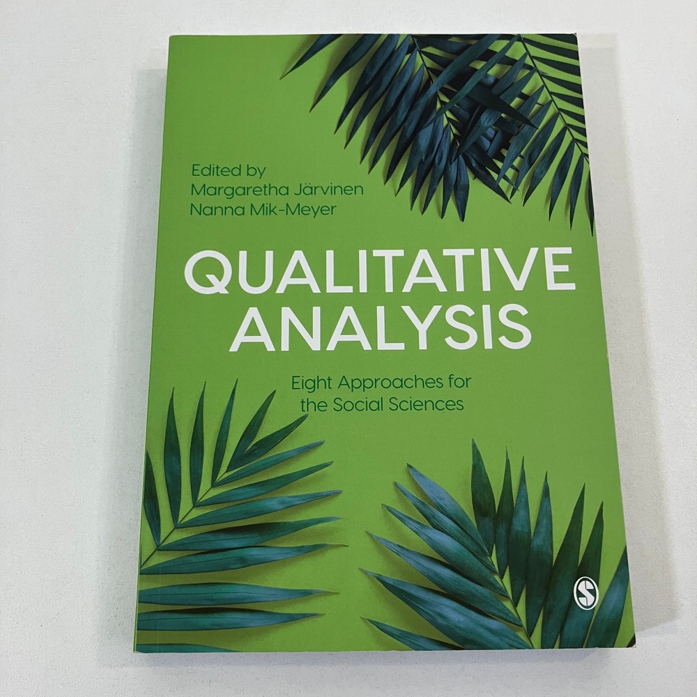Qualitative Analysis Eight Approaches TPB 2020 Sage Publication Jarvinen & Meyer