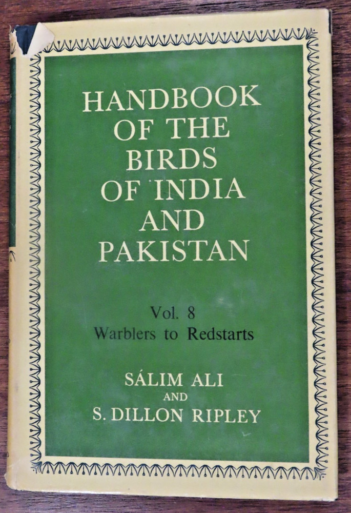 Handbook of the Birds of India and Pakistan: Vol 8 Warblers to Redstarts