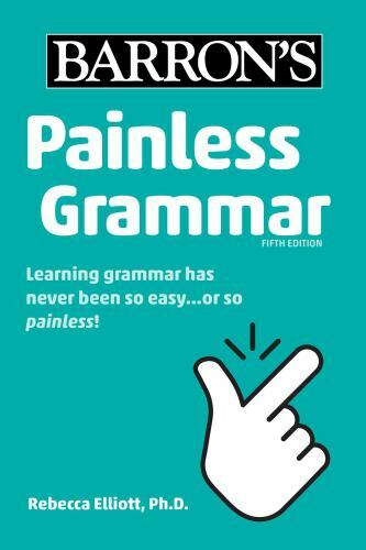Barron’s Painless Ser.: Painless Grammar by Rebecca Elliott (2020, Trade…