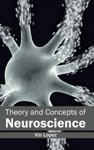 Theory and Concepts of Neuroscience (Hardback) (UK IMPORT)